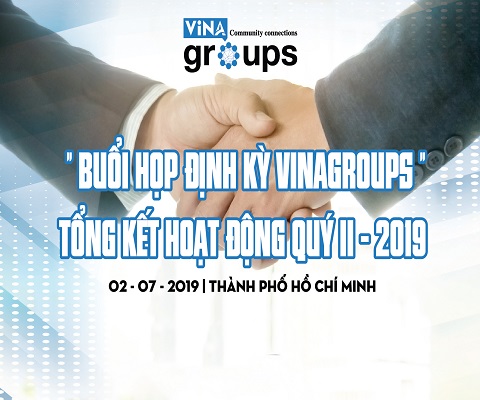 BUỔI HỌP ĐỊNH KỲ VINAGROUPS